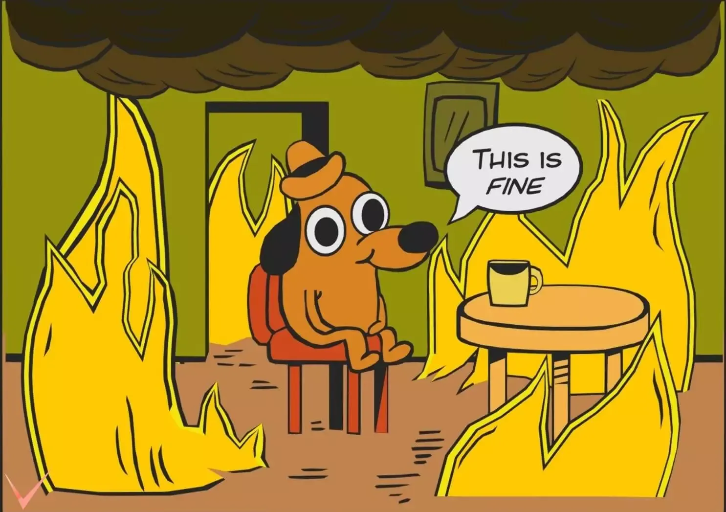 This is fine dog meme — dog sits calmly in a burning room